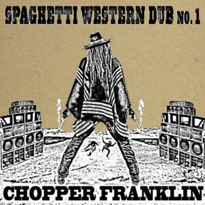 Chopper Franklin's Spaghetti Western music