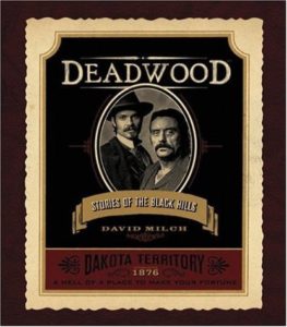 Deadwood book by David Milch